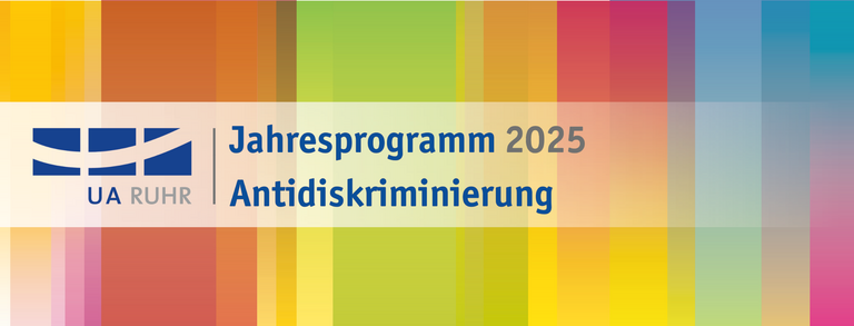  “UA Ruhr Annual Program 2025 Anti-Discrimination” is written on a colorful striped background.