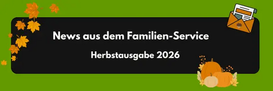 Black banner with autumn leaves, pumpkin, and envelope, text 'News aus dem Familien-Service Herbstausgabe 2026'