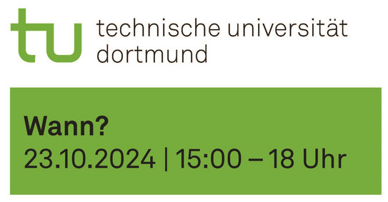 TU Logo. Darunter schwarze Schrift auf grünem Hintergrund. Wann? 3.10.2024 15-18 Uhr