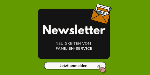 Auf einem lebhaften grünen Hintergrund befindet sich ein schwarzes Rechteck, das den Titel "Newsletter" in großen, auffälligen Buchstaben trägt. Darunter steht der Text "Neuigkeiten vom Familien-Service", der die Inhalte des Newsletters ankündigt. Rechts oben ist ein stilisiertes Briefsymbol mit einer geöffneten Umschlaggrafik zu sehen, aus dem einige Blätter herausragen. Am unteren Rand des Bildes befindet sich ein graues Buttonfeld mit der Aufschrift "Jetzt anmelden", auf dem eine Hand zeigt, die darauf klickt. Diese Gestaltung lädt dazu ein, sich für den Newsletter anzumelden und über aktuelle Informationen rund um den Familien-Service informiert zu werden.
