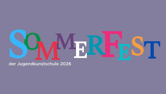 Colorful lettering 'SOMMERFEST' with small text 'der Jugendkunstschule 2026' on a plain background
